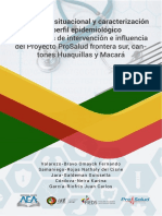 Diagnóstico Situacional y Caracterización Del Perfil Epidemiológico de Las Zonas de Intervención e Influencia Del Proyecto ProSalud Frontera Sur, Cantones Huaquillas y Macará.