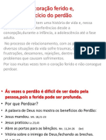 Cura Do Coração Ferido E, Exercício Do Perdão