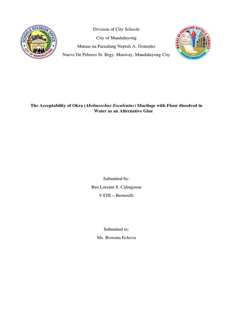 The Acceptability of Okra Abelmoschus Esculentus Mucilage With Flour