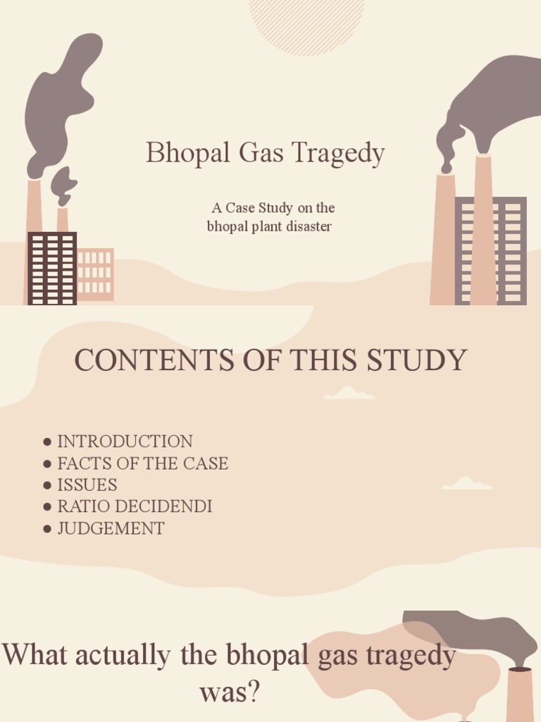 bhopal gas tragedy case study summary