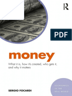 Sergio M. Focardi - Money. What It Is, How It's Created, Who Gets It, and Why It Matters-Routledge (2018)
