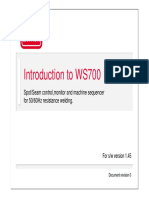 Introduction To WS700: Spot/Seam Control, Monitor and Machine Sequencer For 50/60Hz Resistance Welding