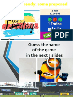 Fun Friday - 2 Truths 1 Lie