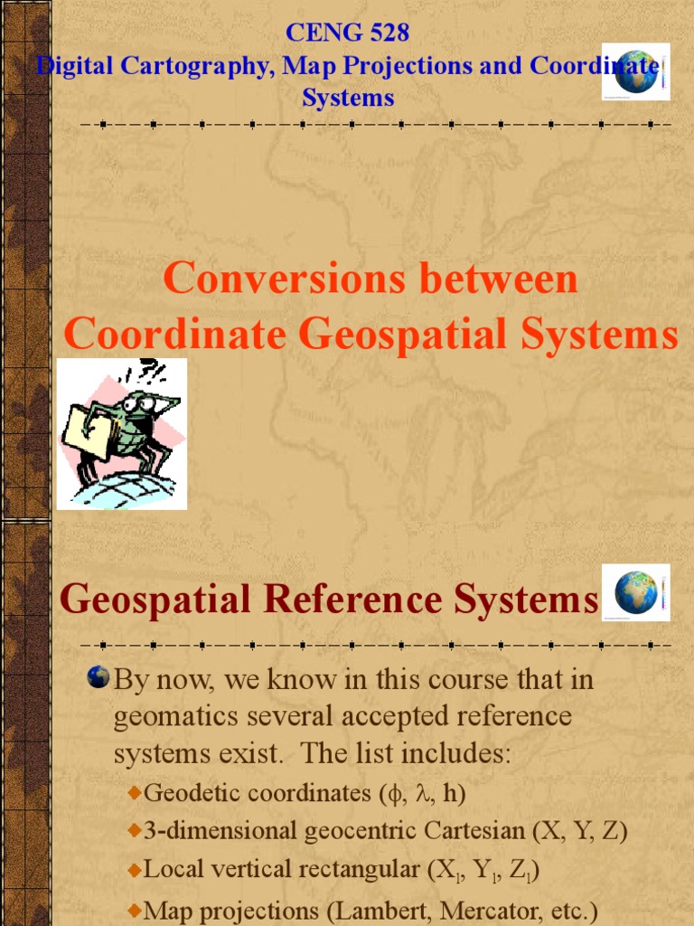 Geospatial Coordinate System Conversions | PDF | Teaching Methods ...