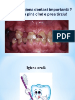 0 Igiena Dentara