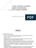 Pagos, protestos, acciones cambiarias y excepciones en letras de cambio y pagarés