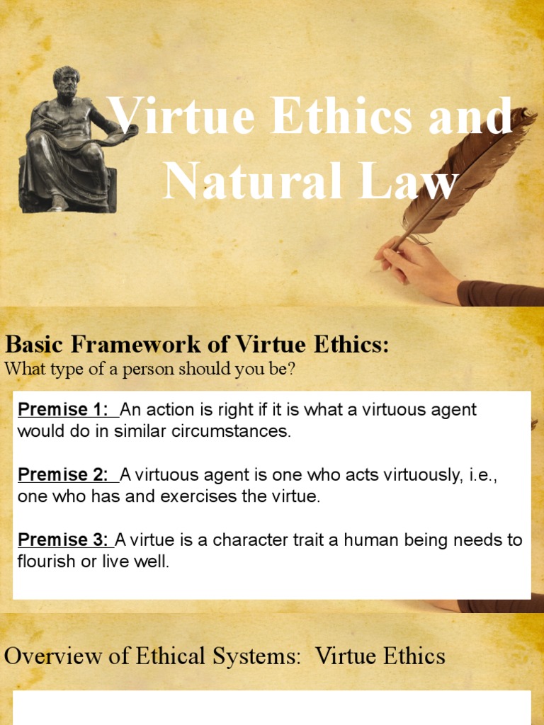 Virtue Ethics and Natural Law Overview | PDF | Virtue | Virtue Ethics