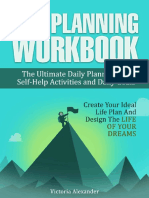 Life Planning Workbook the Ultimate Daily Planner With Self-Help Activities and Daily Goals. Create Your Ideal Life Plan and... (Victoria Alexander) (Z-lib.org)