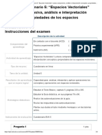 Examen - (AAB02) Cuestionario 5 - "Espacios Vectoriales" Lectura Comprensiva, Análisis e Interpretación Conceptos y Propiedades de Los Espacios Vectoriales