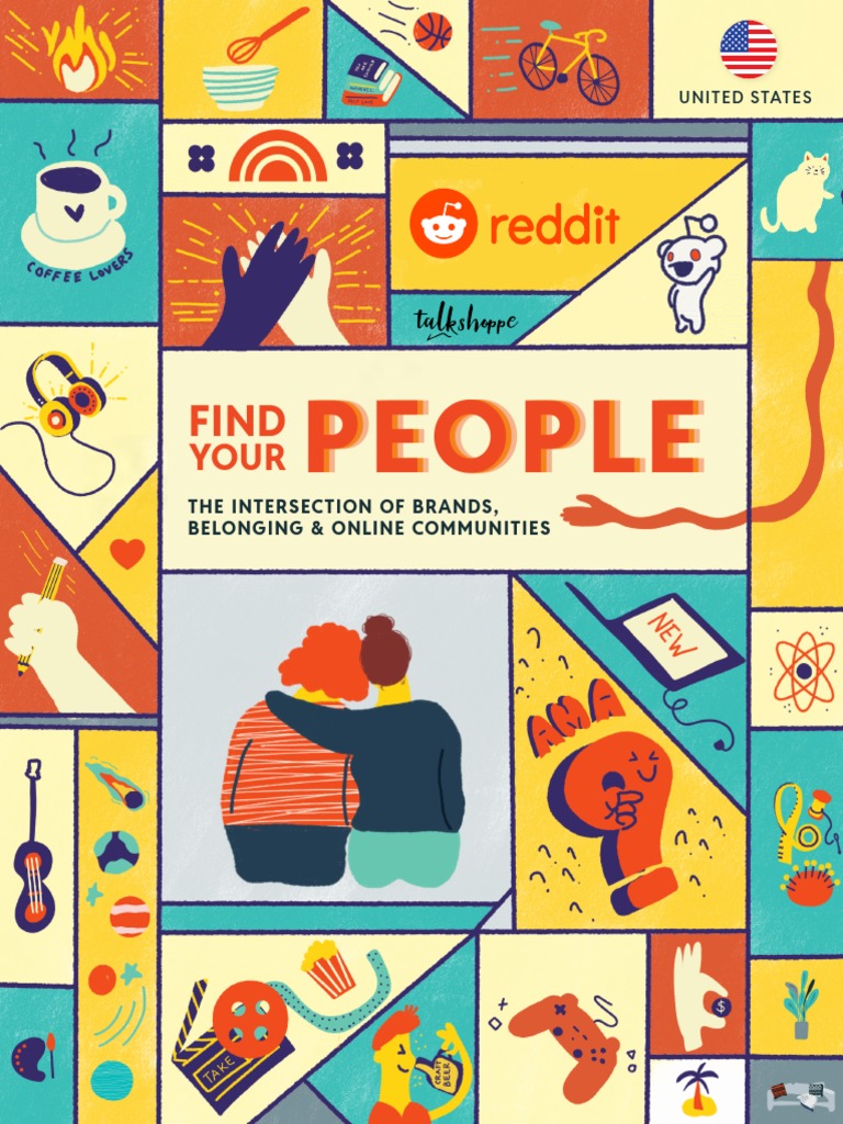 Reddit Find Your People Intersection of Brands, Belonging & Online