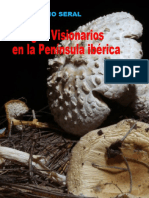 Seral, Ignacio - Hongos Visionarios en La Peninsula Iberica