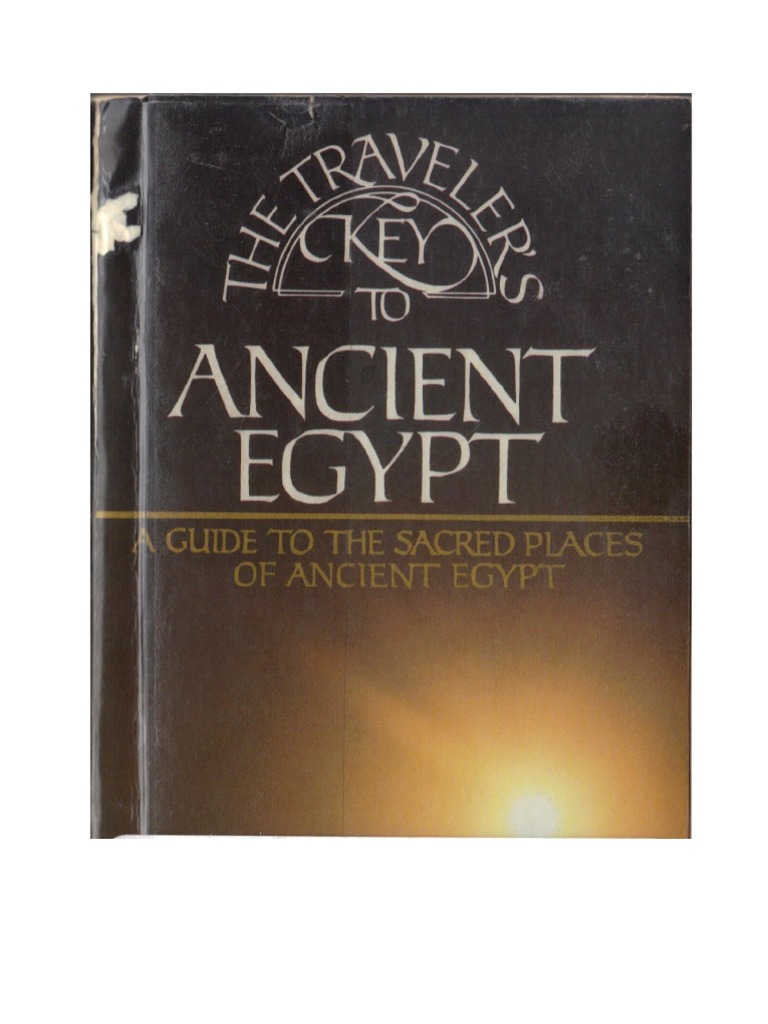 Traveler S Key To Egypt John Anthony West | PDF