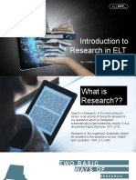 Introduction To Research in ELT: By: Izzatul Layla and Octavia Sridharma