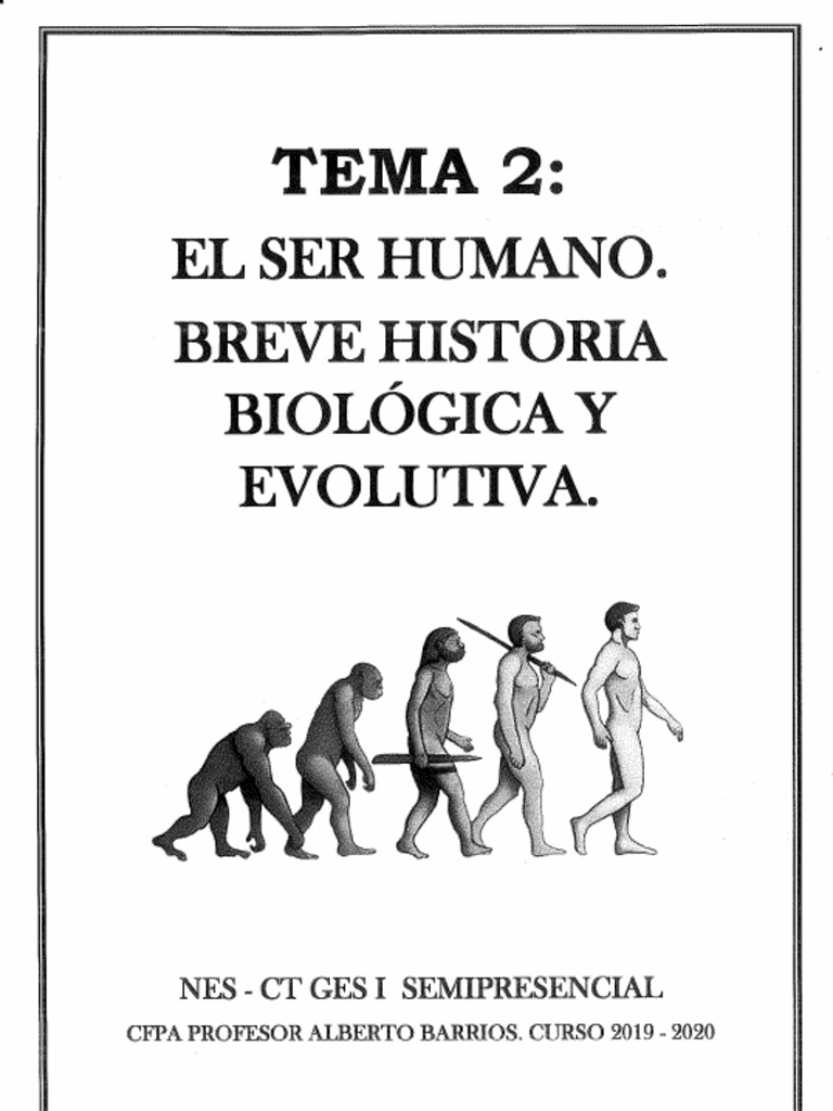 Tema 2 - El Ser Humano Breve Historia Biologica y Evolutiva | PDF