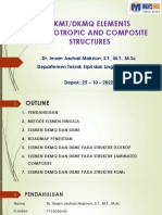 DKMT DKMQ Elements For Isotropic and Composite Structures (Dr. Imam Jauhari Maknun, S.T., M.T., M.SC.)