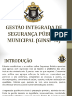 Gestão Integrada de Segurança Pública Municipal (Ginsp-M