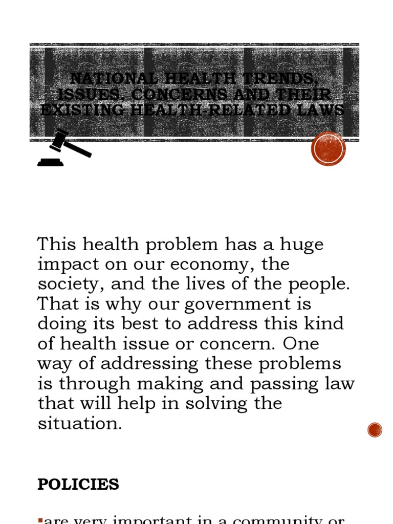 National Health Trends Issues Concerns and Their Existing Health