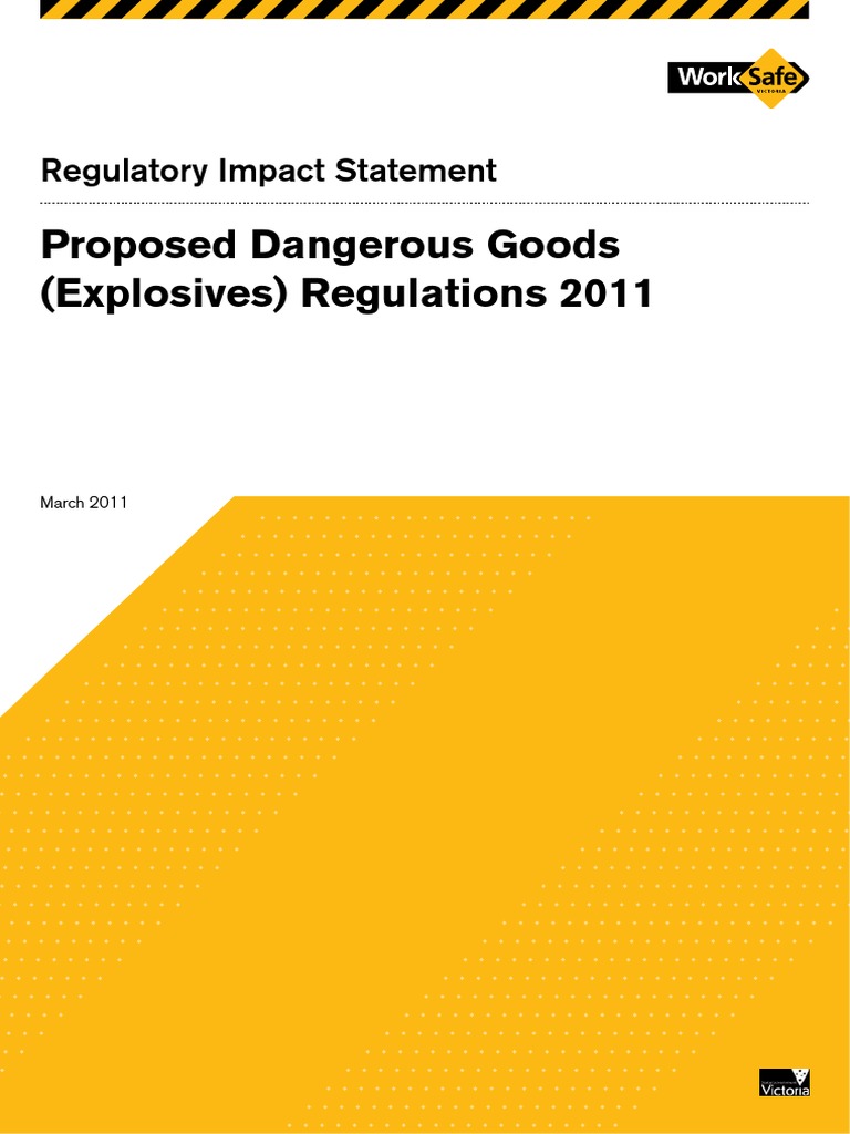 WorkSafe Dangerous Goods (Explosives) RIS 2011 PDF Dangerous Goods Occupational Safety And