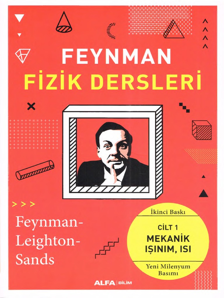 Richard Feynman - Feynman Fizik Dersleri 1 - Mekanik, Işınım, Isı-Alfa ...