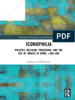 Dell'Acqua_Iconophilia_Politics, Religion, Preaching, And the Use of Images in Rome 680-880