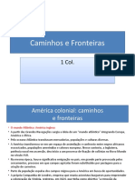 Caminhos e Fronteiras