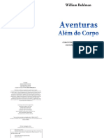 Aventuras Além Do Corpo - William Buhlman