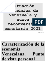 Situación Económica de Venezuela y Nueva Reconversión Monetaria 2021