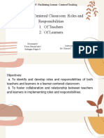 UNIT 3 - B - Learner-Centered Classrooms - Roles and Responsibilities 1. of Teachers 2. of Learners - Group 20-21