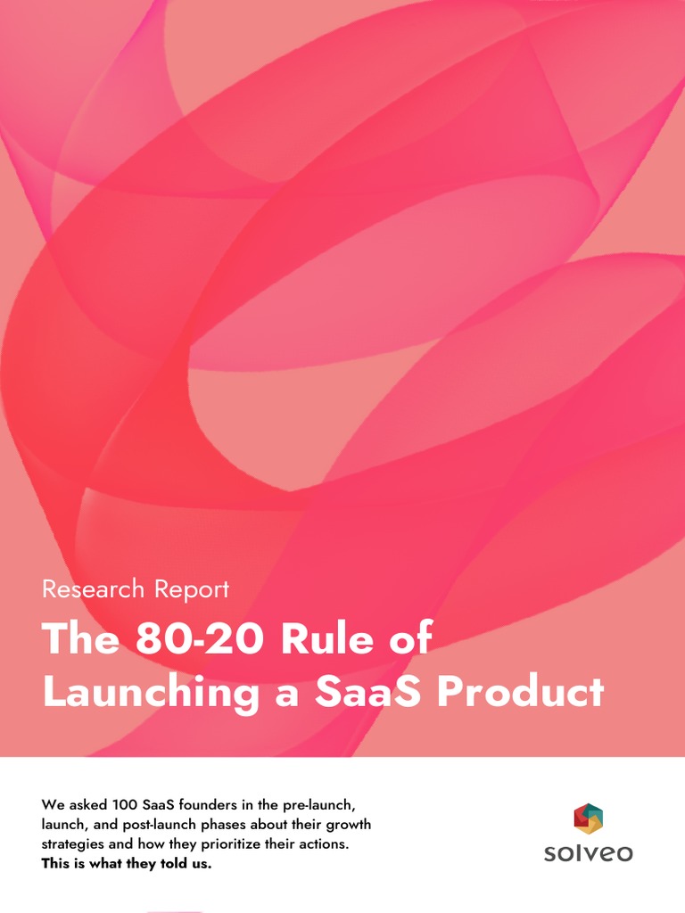 The 8020 rule of launching a saas research report download free pdf