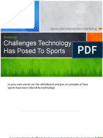 Challenges Technology Has Posed To Sports: Sports and Entertainment Marketing