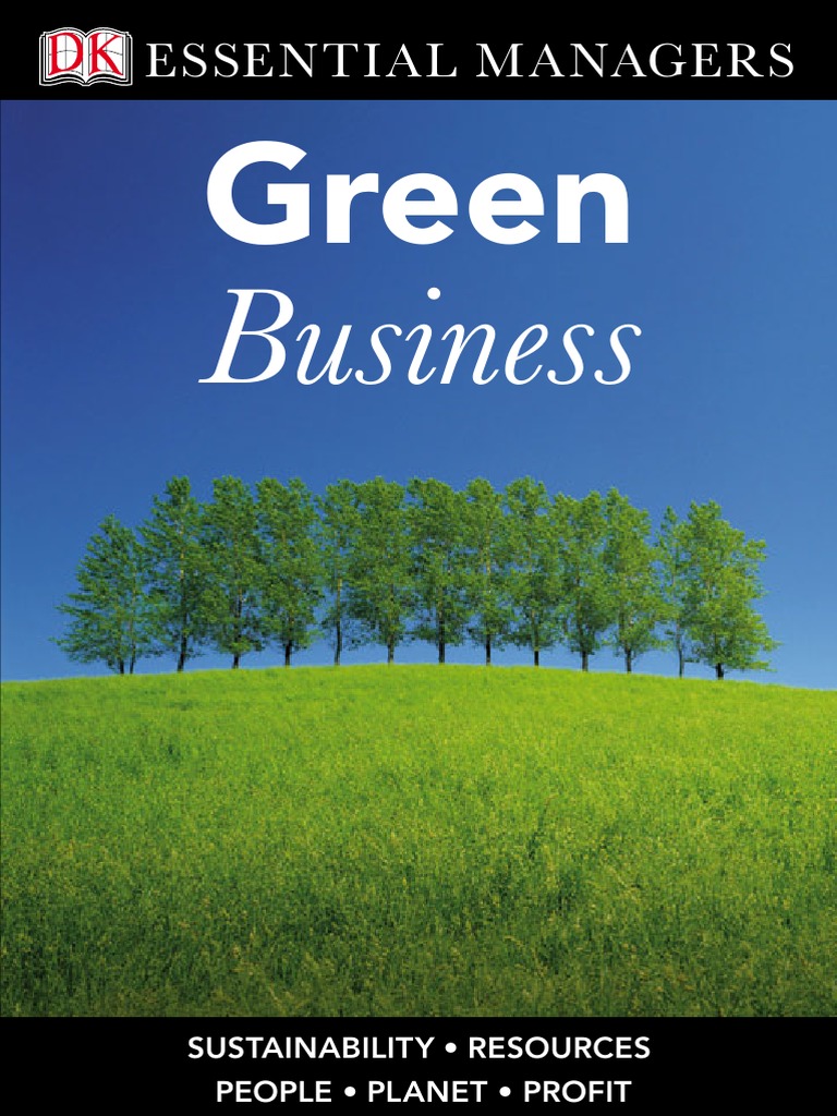 Green Business (DK Essential Managers) (PDFDrive) | PDF