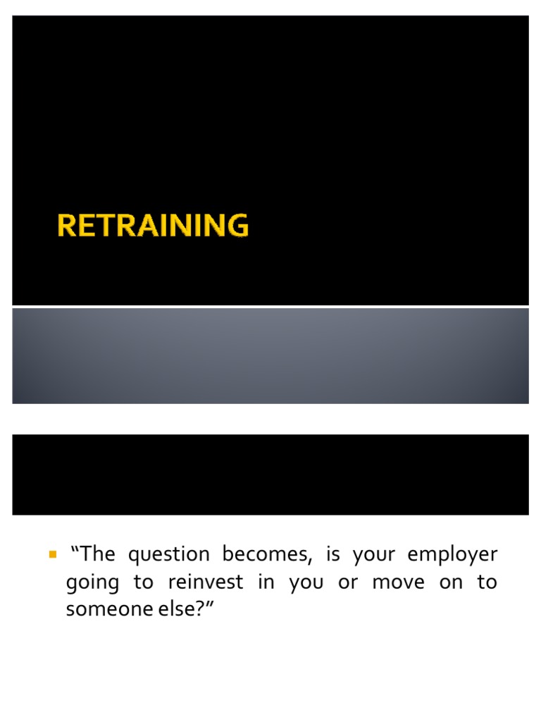 Retraining, Job Enrichment, Job Sculpting PDF Leadership Economies