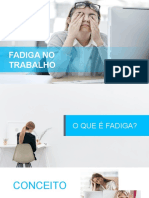 Fadiga no Trabalho