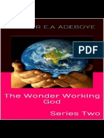 The Wonder Working God-2 - Pastor E A Adeboye (Naijasermons - Com.ng)