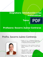 Asignatura: Introducción A Las Matemáticas Tema: Fracciones (Semana 1) Profesora: Socorro Juárez Contreras