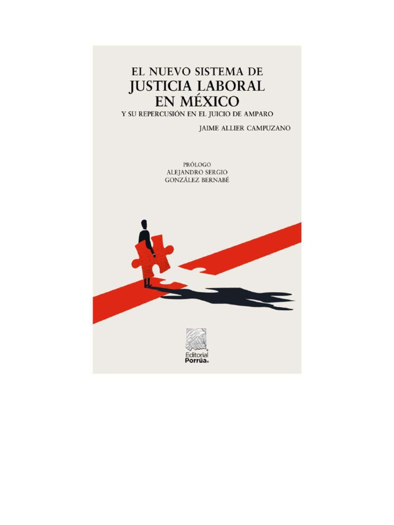 El Nuevo Sistema de Justicia Laboral en Mexico y Su Percusion en El ...