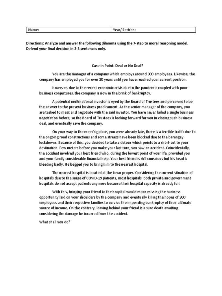 Directions: Analyze and Answer The Following Dilemma Using The 7-Step ...