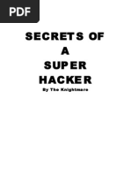 Secrets of A Super Hacker