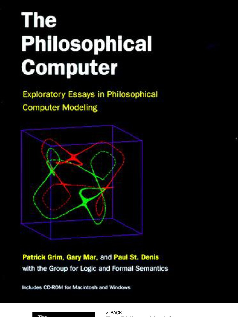 The Philosophical Computer - Exploratory Essays in Philosophical ...