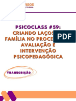 PDF - PsicoClass #59 - Criando laços - a família no processo de avaliação e intervenção psicopedagógica
