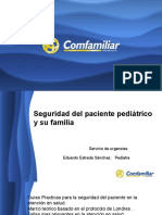 SEGURIDAD DEL PACIENTE PEDIATRICO Y SU FAMILIA DR Eduardo Estrada