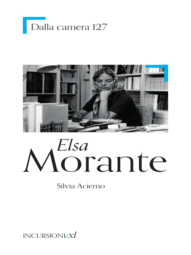 Menzogna e sortilegio di Elsa Morante: un libro che mi è entrato nel cuore  