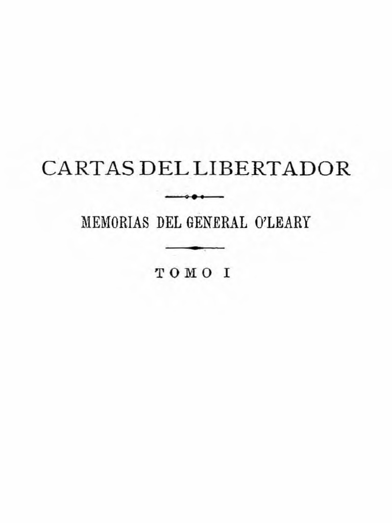 cartas-del-libertador-memorias-del-general-oleary-884531-pdf