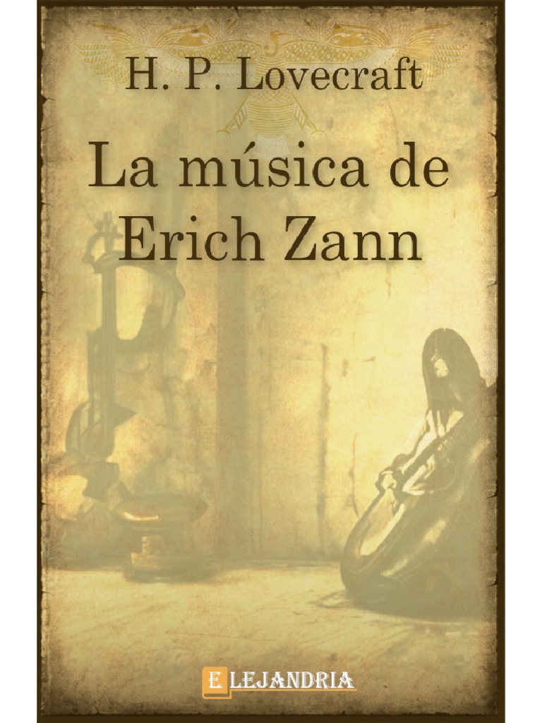 La Musica de Erich ZannH. P. Lovecraft PDF