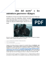 La Razón-"El Hombre Del Norte" y Los Auténticos Guerreros Vikingos.