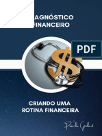 Como criar uma rotina financeira e diagnosticar sua situação atual