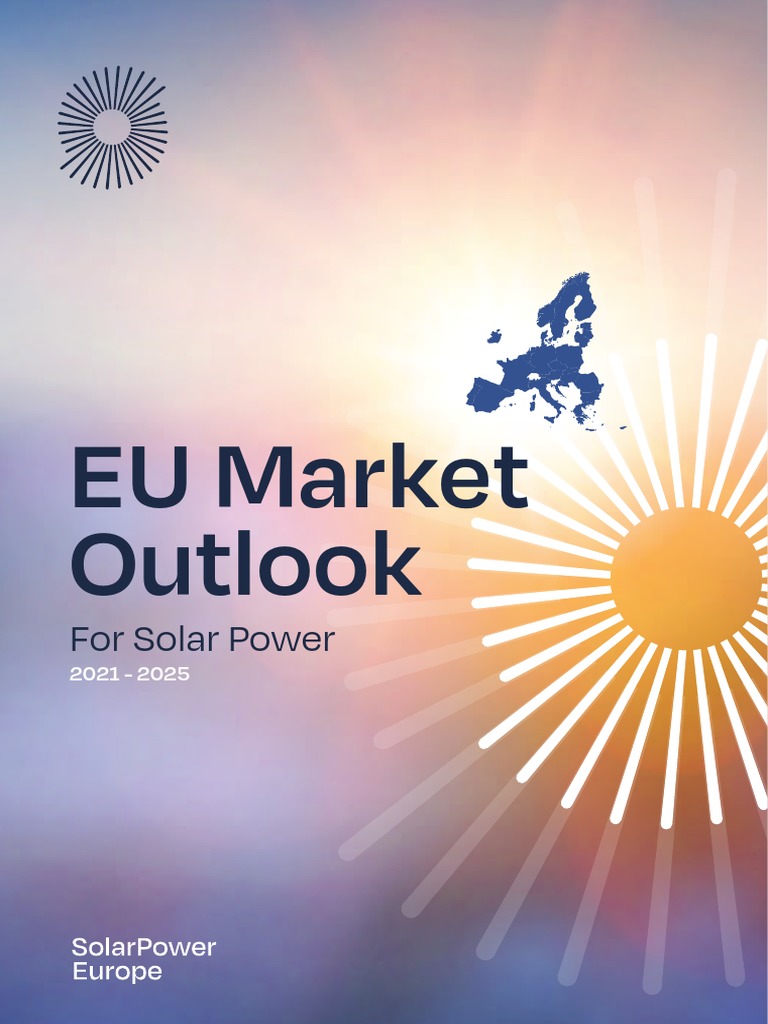 EU Market Outlook For Solar Power 2021 2025 Solar Power Europe