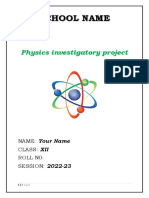 School Name: Physics Investigatory Project