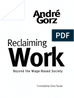 (Andre Gorz) Reclaiming Work Beyond The Wage-Base