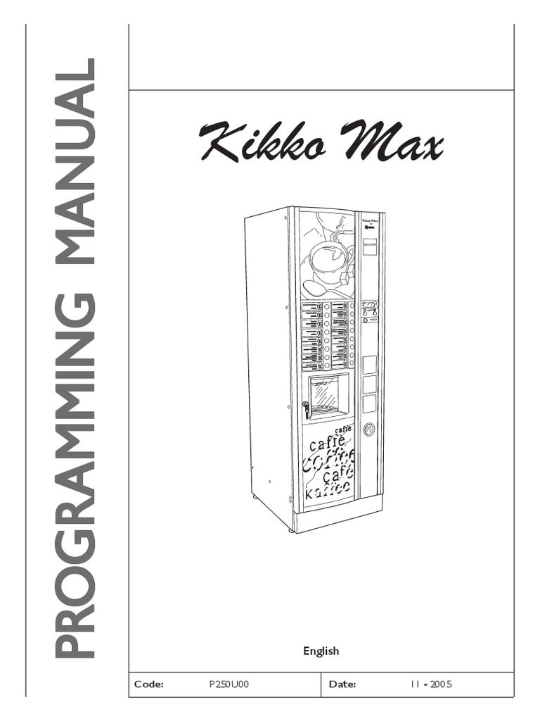 PROGRAMMING MANUAL FOR KIKKO MAX VENDING MACHINE | PDF | Vending ...